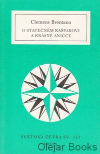 O statečném Kašparovi a krásné Aničce