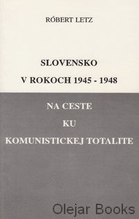 Slovensko v rokoch 1945 - 1948