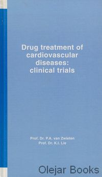 Drug treatment of cardiovascular diseases: clinical trials