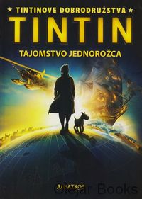 Tintin - Tajomstvo Jednorožca