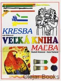 Veľká kniha - kresba, maľba
