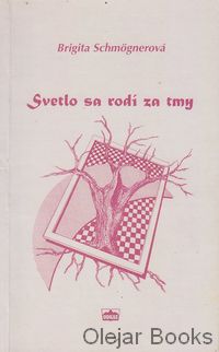 Svetlo sa rodí za tmy