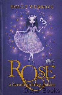 Rose a čarodejníkova maska