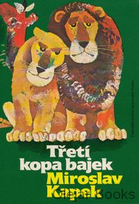 Třetí kopa bajek