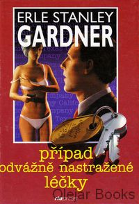 Případ odvážně nastražené léčky
