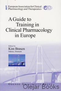 A Guide to Training in Clinical Pharmacology in Europe