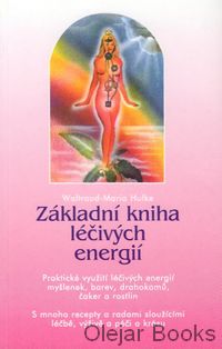 Základní kniha léčivých energií
