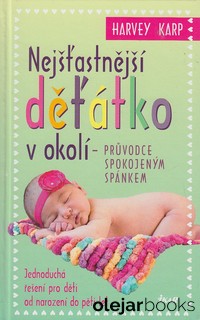 Nejšťastnejší děťátko v okolí - průvodce spokojeným spánkem
