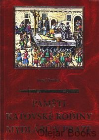 Paměti katovské rodiny Mydlářů v Praze