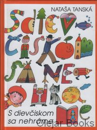 S dievčiskom sa nehráme