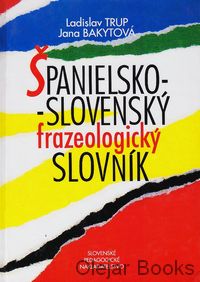 Španielsko-slovenský frazeologický slovník