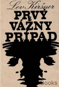 Prvý vážny prípad