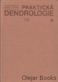 Praktická dendrologie 1.