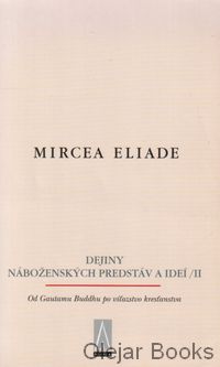 Dejiny náboženských predstáv a ideí II.