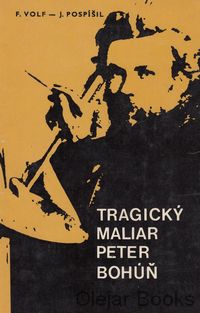 Tragický maliar Peter Bohúň