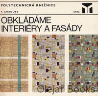 Obkládáme interiéry a fasády