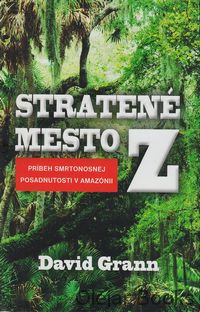Stratené mesto Z