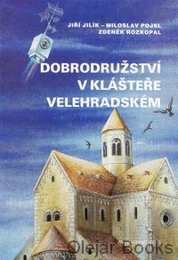 Dobrodružství v klášteře velehradském