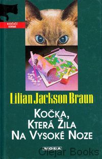 Kočka, která žila na vysoké noze