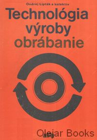 Technológia výroby, obrábanie