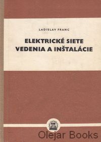 Elektrické siete, vedenia a inštalácie