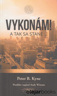 Vykonám! A tak sa stane...