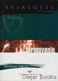 Birmovanie, sviatosť dospelosti