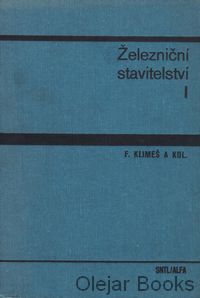 Železniční stavitelství I. díl