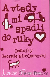 A vtedy mi spadli do ruky ...