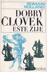 Dobrý človek ešte žije