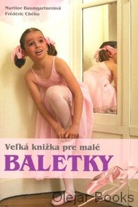 Veľká knižka pre malé baletky