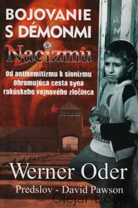 Bojovanie s démonmi Nacizmu