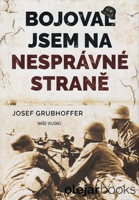 Bojoval jsem na nesprávné straně