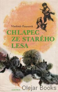Chlapec ze starého lesa