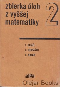 Zbierka úloh z vyššej matematiky 2