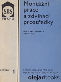 Montážní práce a zdvihací prostředky