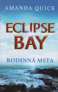 Eclipse Bay - Rodinná msta