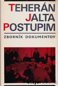 Teherán, Jalta, Postupim