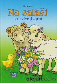 Na salaši so zvieratkami