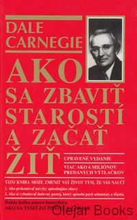 Ako sa zbaviť starostí a začať žiť