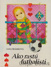 Ako rastú futbalisti
