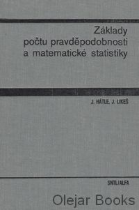 Základy počtu pravděpodobnosti a matematické statistiky