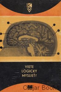 Viete logicky myslieť?