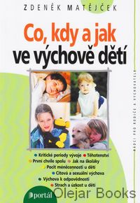 Co, kdy a jak ve výchově dětí