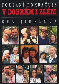 V dobrém i zlém ... Toulání po duších II. část