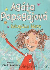 Agáta Papagájová a lietajúca hlava