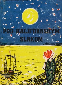 Pod kalifornským slnkom