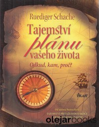 Tajemství plánu vašeho života