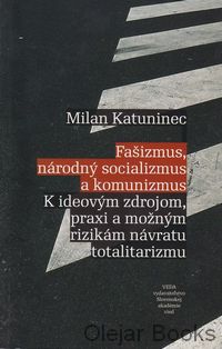 Fašizmus, národný socializmus a komunizmus