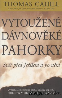 Vytoužené dávnověké pahorky